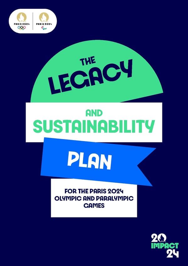 Paris 2024 The Legacy and Sustainability Plan - Page 1